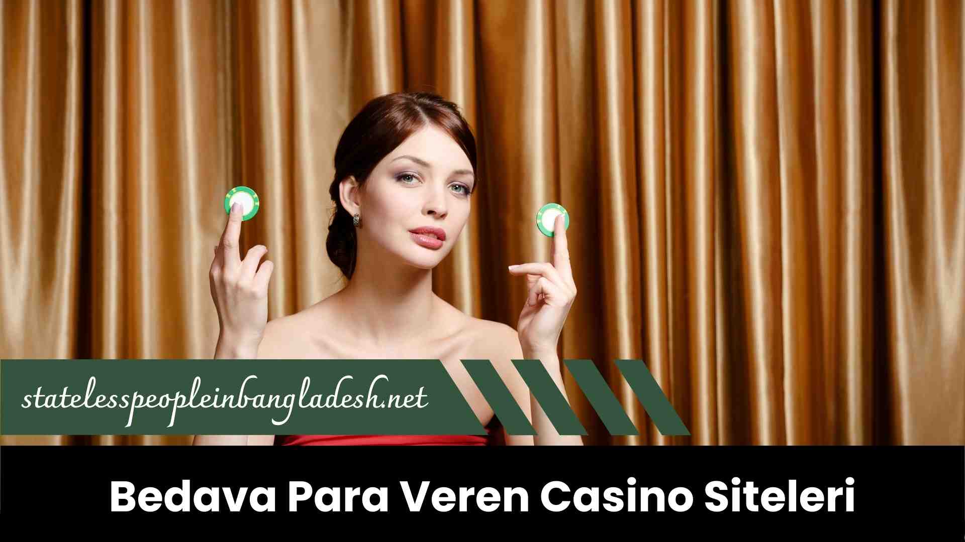 Bedava Para Veren Casino Siteleri