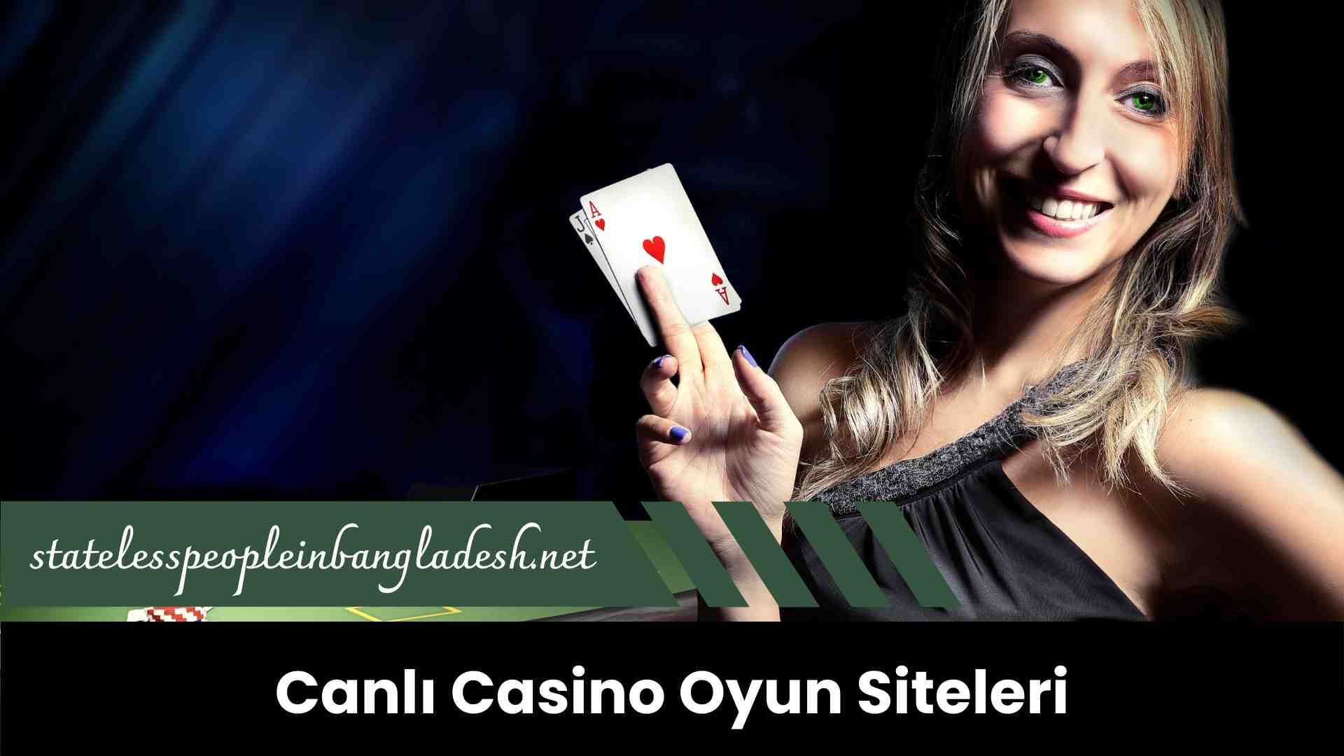 Canlı Casino Oyun Siteleri
