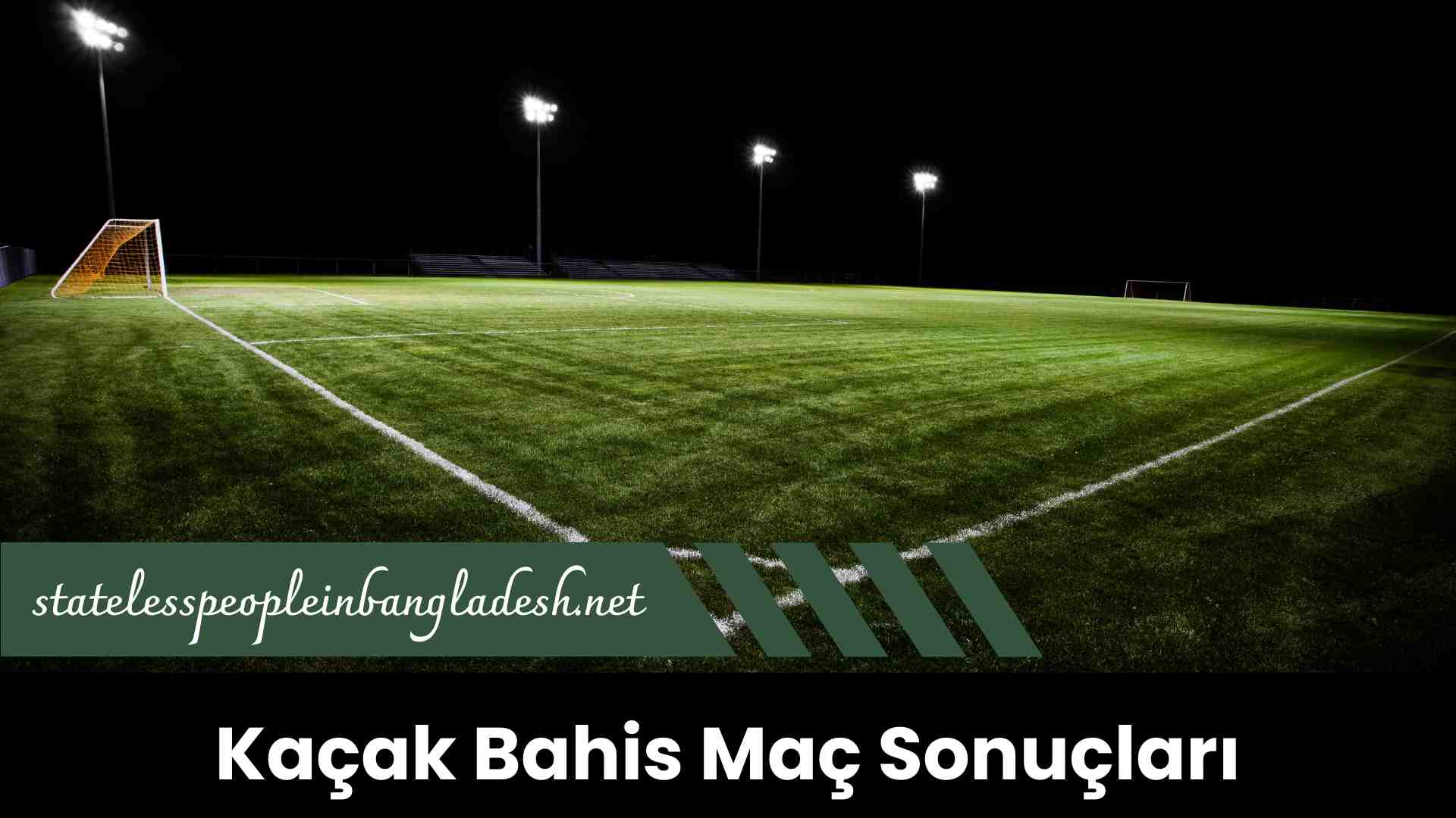 Kaçak Bahis Maç Sonuçları